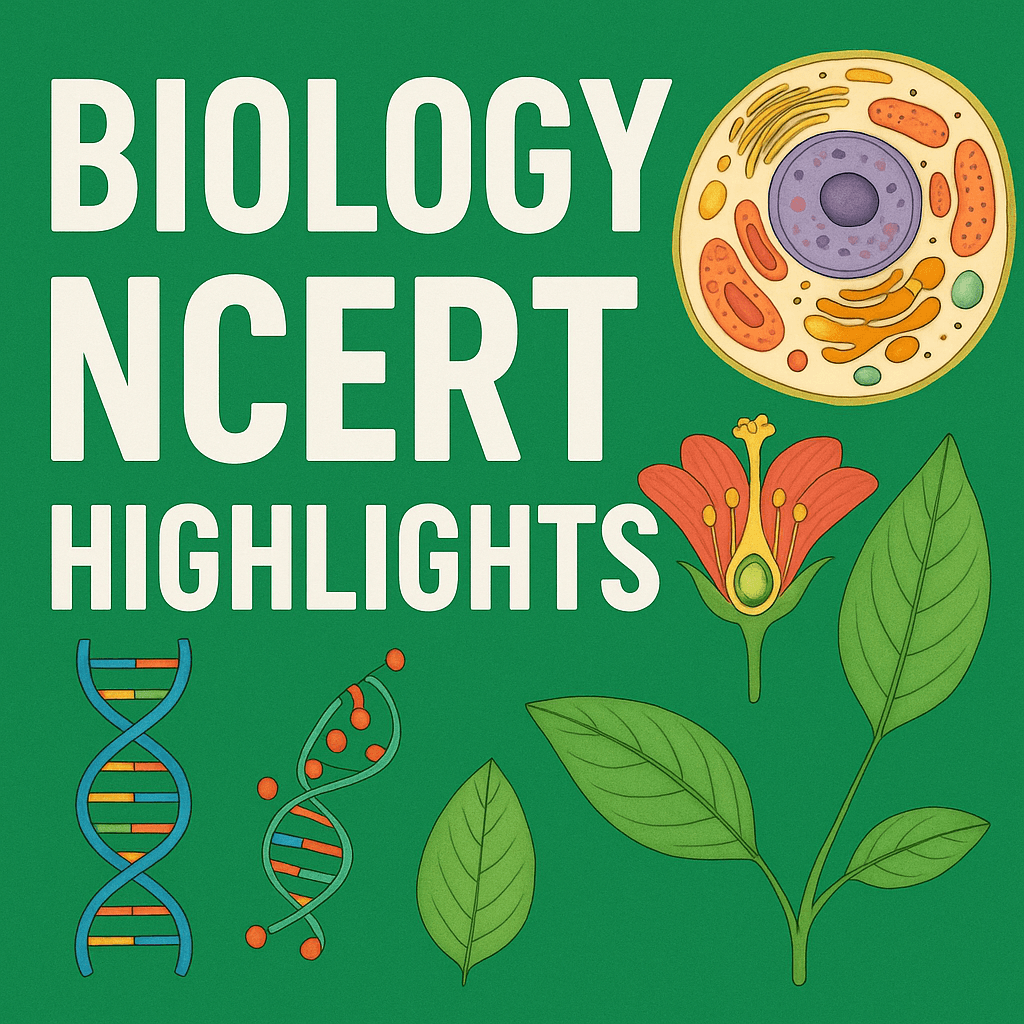 Biology ncert highlights